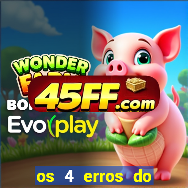 os 4 erros do jovem rico